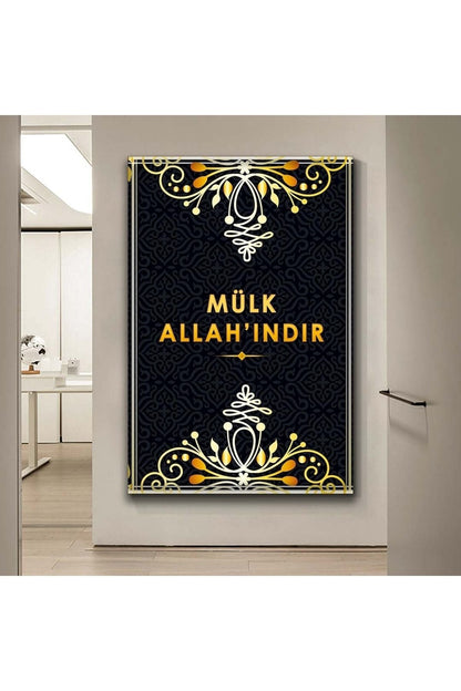 Mülk Allahındır Dini Kanvas Tablo
